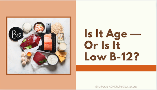 Is it age or is it low B12